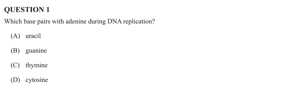 Biology 2025 Paper 1, question 1: which base pairs with adenine during DNA replication, with four multiple-choice options.