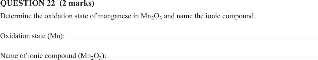 Chemistry 2025 Paper 1, question 22: determine the oxidation state of manganese in Mn2O3 and name the ionic compound.